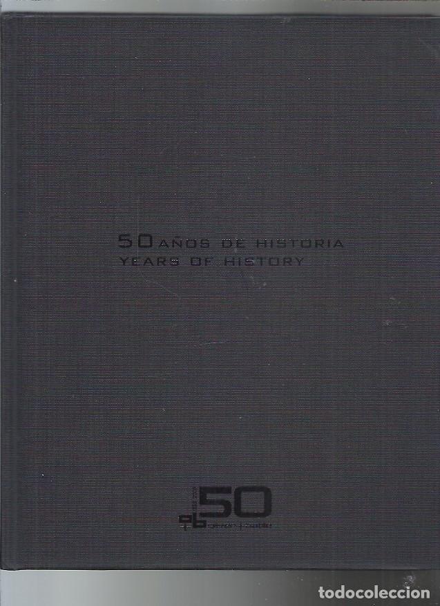 Libros: 50 A&Ntilde;OS DE HISTORIA OLIVER BATLLE - Foto 1