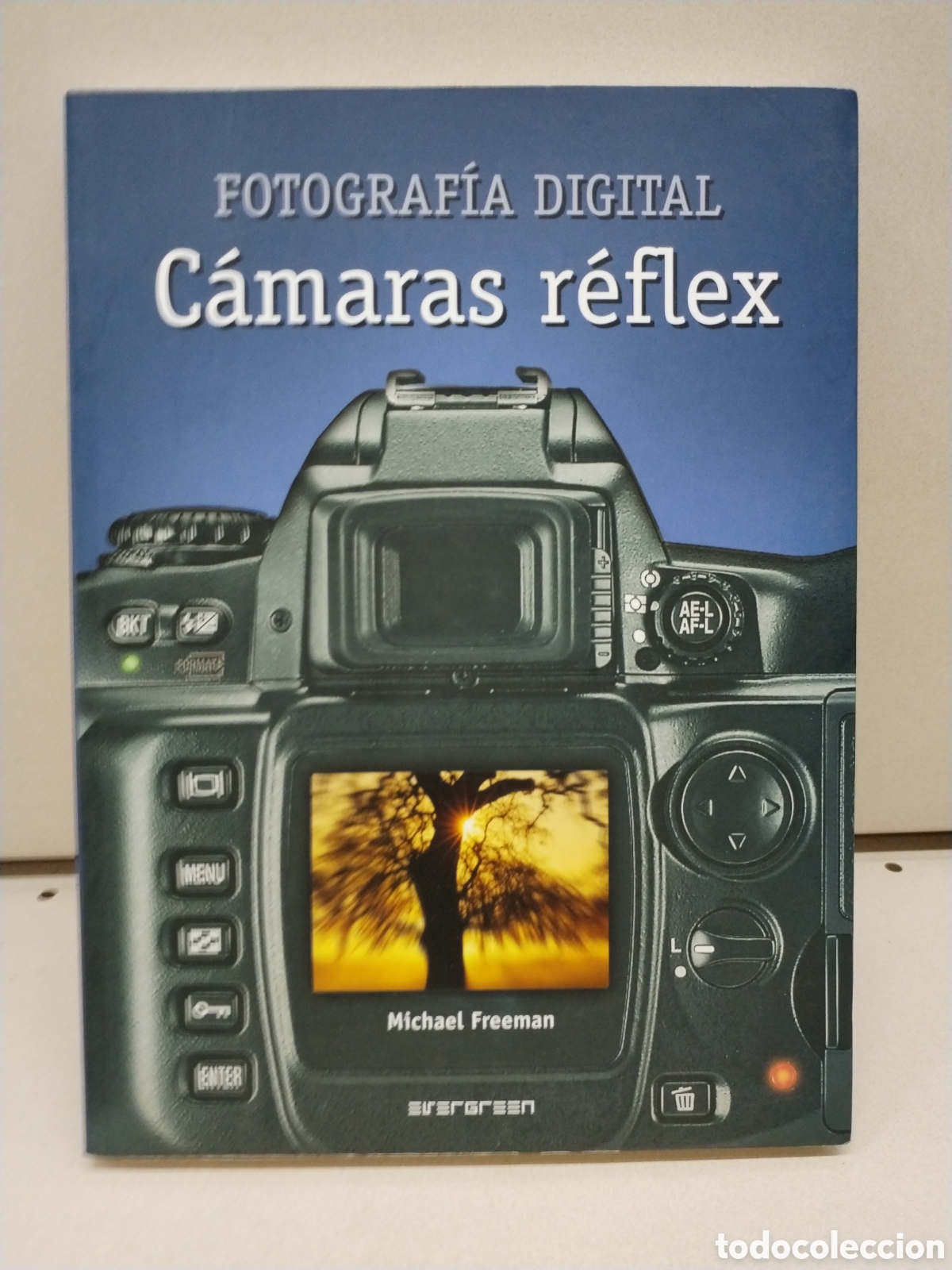 Libros: Fotografia Digital - Camaras Reflex - Freeman, Michael - Foto 1