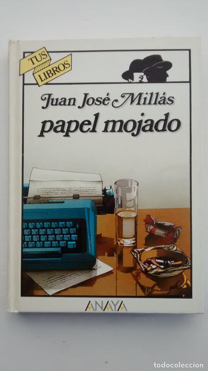 Libros: Papel mojado - Juan Jos&eacute; Mill&aacute;s - Foto 1