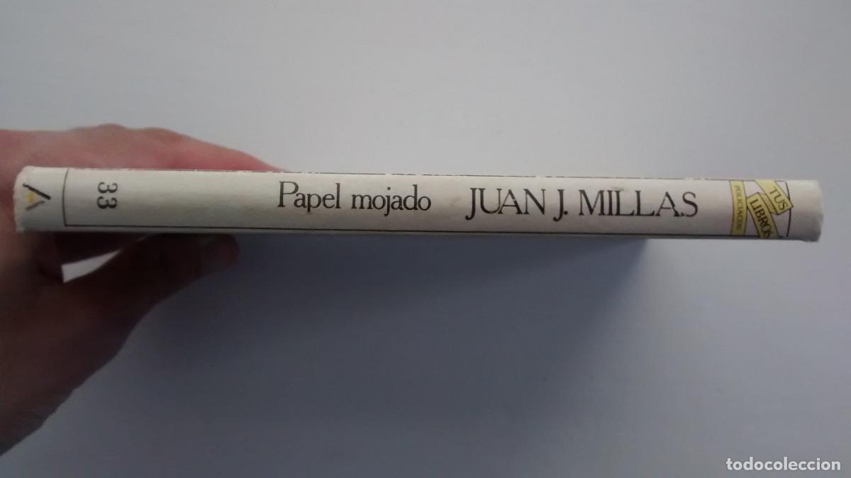 Libros: Papel mojado - Juan Jos&eacute; Mill&aacute;s - Foto 3
