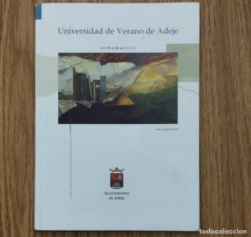 Libros: Programa UNIVERSIDAD DE VERANO DE ADEJE 2004 | Tenerife / Canarias - Foto 1