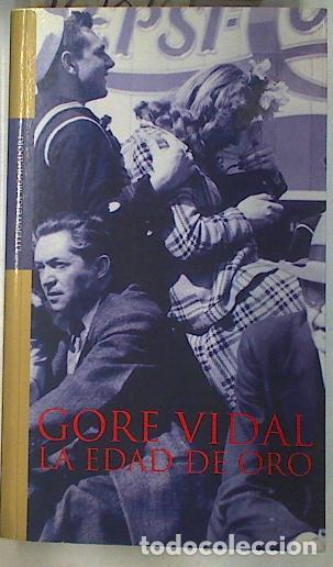 Libros: La Edad De Oro. - Vidal, Gore. TDK825 - Foto 1