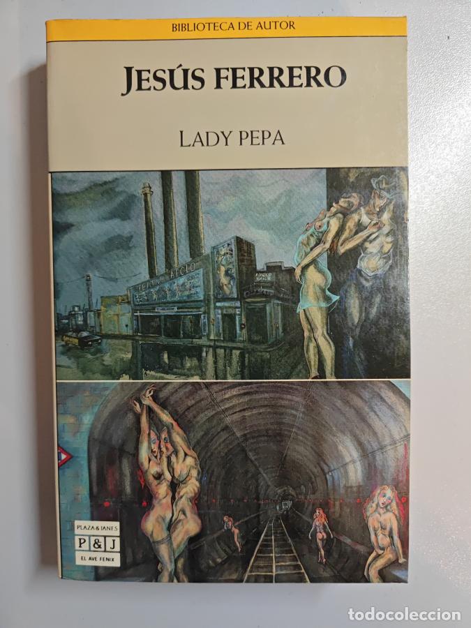 Libros: Lady Pepa. - Ferrero, Jes&uacute;s. TDK825 - Foto 1