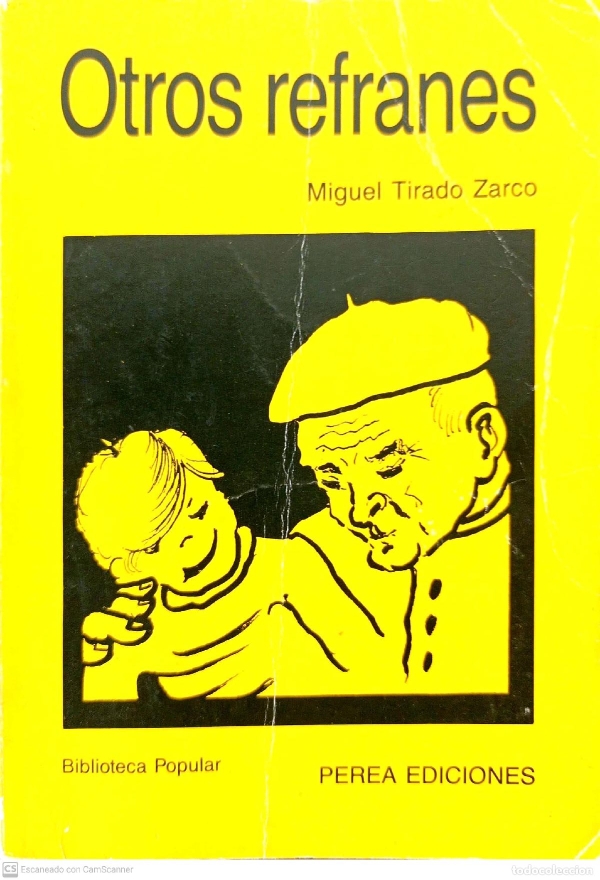 Libros: Otros refranes - Miguel Tirado Zarco - Foto 1