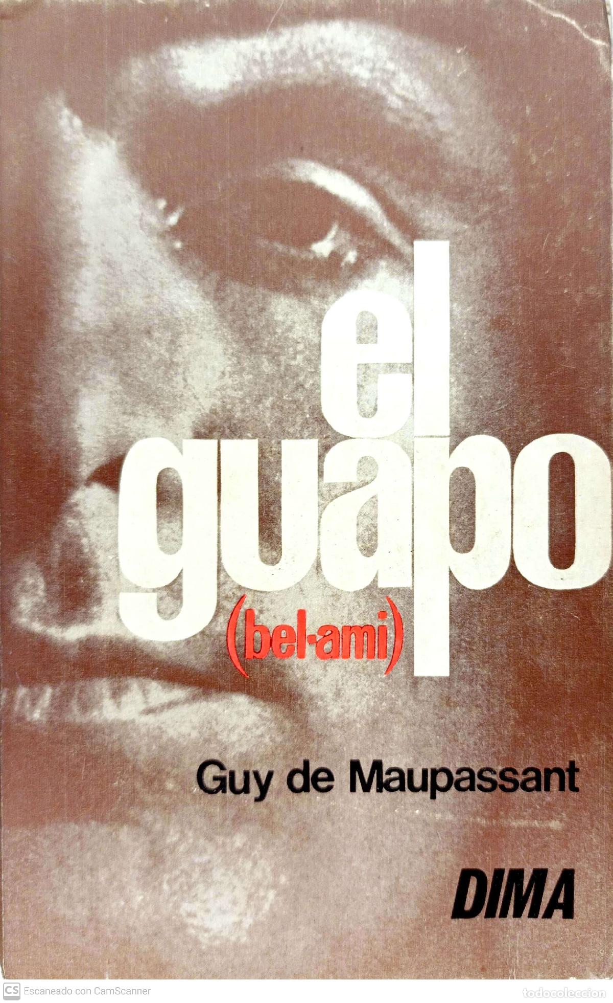 Libros: El guapo (BEl-AMI) - Guy de Maupassant - Foto 1