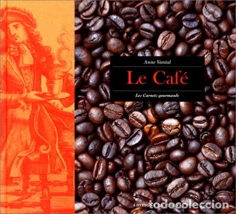 Libros: Le Caf&eacute;. Les Carnets Gourmands. - Foto 1
