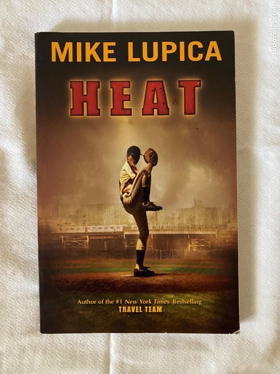 Libros: Mike Lupica. Heat. A&ntilde;o 2007 - Foto 1