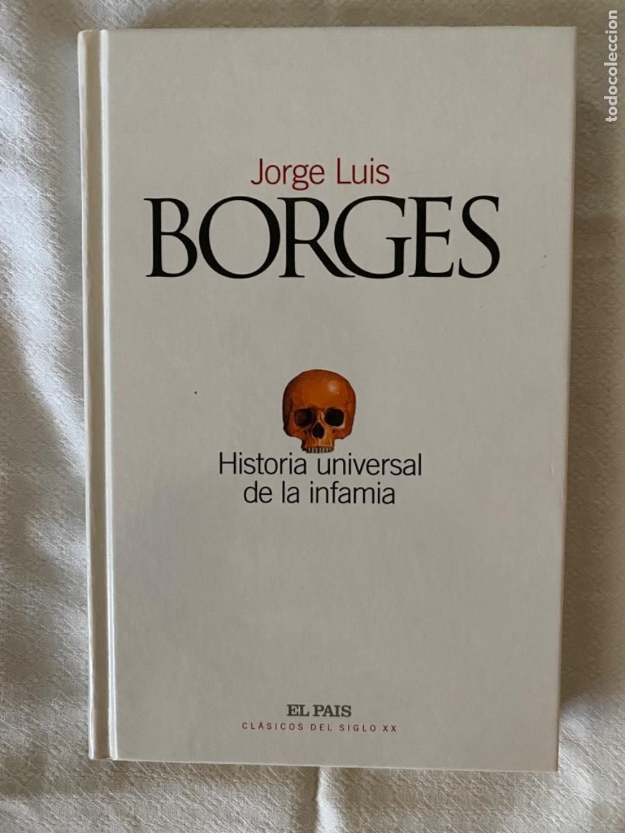 Libros: HISTORIA UNIVERSAL DE LA INFAMIA - JORGE LUIS BORGES - Foto 1