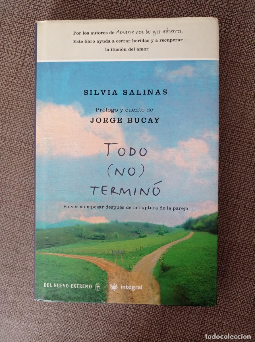 Libros: Libro Todo ( no ) termin&oacute;. Silvia Salinas - Foto 1