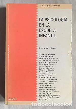 Livros em segunda m&atilde;o: LA PSICOLOG&Iacute;A EN LA ESCUELA INFANTIL - Mayor,Juan (Dir.)