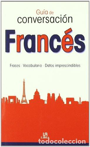 Libros: GU&Iacute;A DE CONVERSACI&Oacute;N FRANC&Eacute;S - Varios Autores - Foto 1