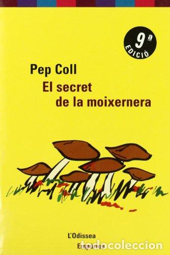 Libros: EL SECRET DE LA MOIXARNERA - Coll,Pep - Foto 1
