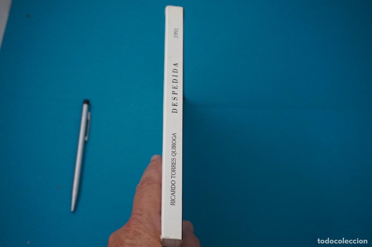 Libros: AMF-31C/ DESPEDIDA (1991) - RICARDO TORRES QUIROGA - Foto 10