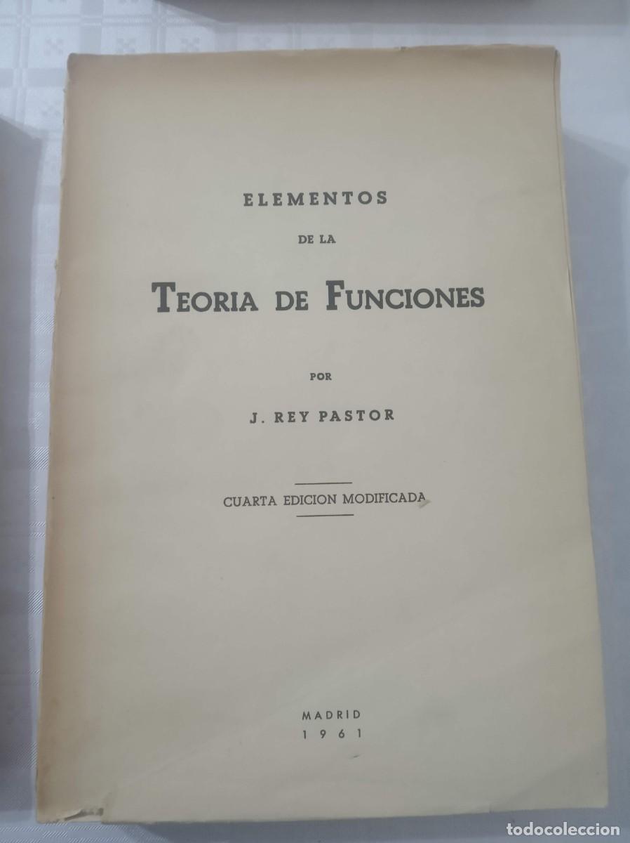 Libros: ELEMENTOS DE LA TEORIA DE FUNCIONES ( J. REY PASTOR ) - Foto 1