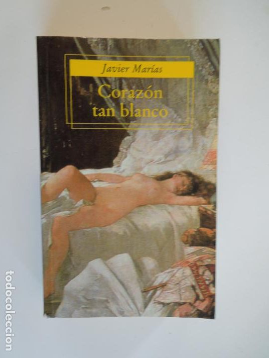 Libros: CORAZ&Oacute;N TAN BLANCO - JAVIER MAR&Iacute;AS - SUMA DE LETRAS 2000. - Foto 1