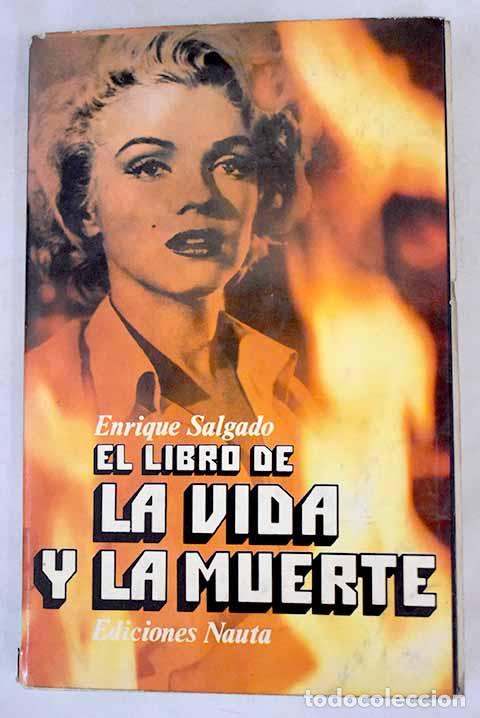 Libros: El libro de la vida y la muerte.- Salgado, Enrique - Foto 1