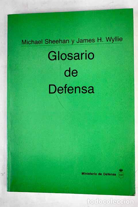 Libros: Glosario de Defensa: Sheehan, Michael.- Sheehan, Michael - Foto 1