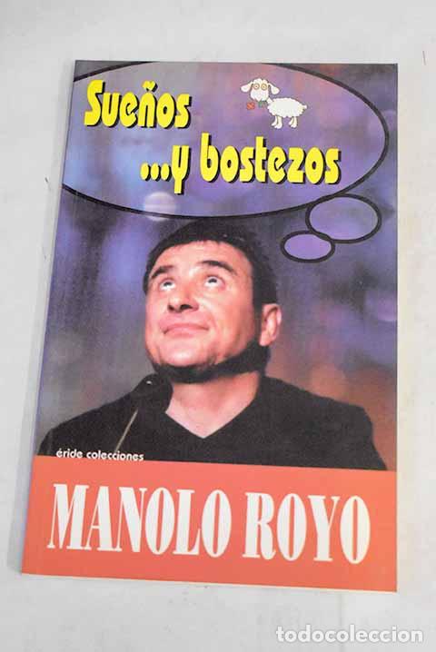 Libros: Sue&ntilde;os-- y bostezos: Royo, Manolo.- Royo, Manolo - Foto 1