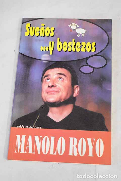 Libros: Sue&ntilde;os-- y bostezos: Royo, Manolo.- Royo, Manolo - Foto 1