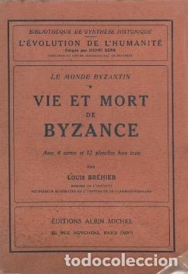 Libros: Vie et mort de Byzance - Br&eacute;hier, Louis - Foto 1