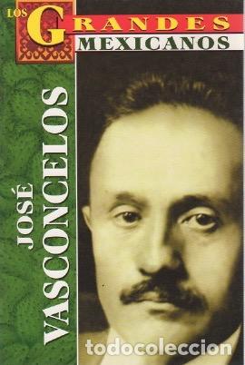 Libros: Jos&eacute; Vasconcelos - Mares, Roberto - Foto 1