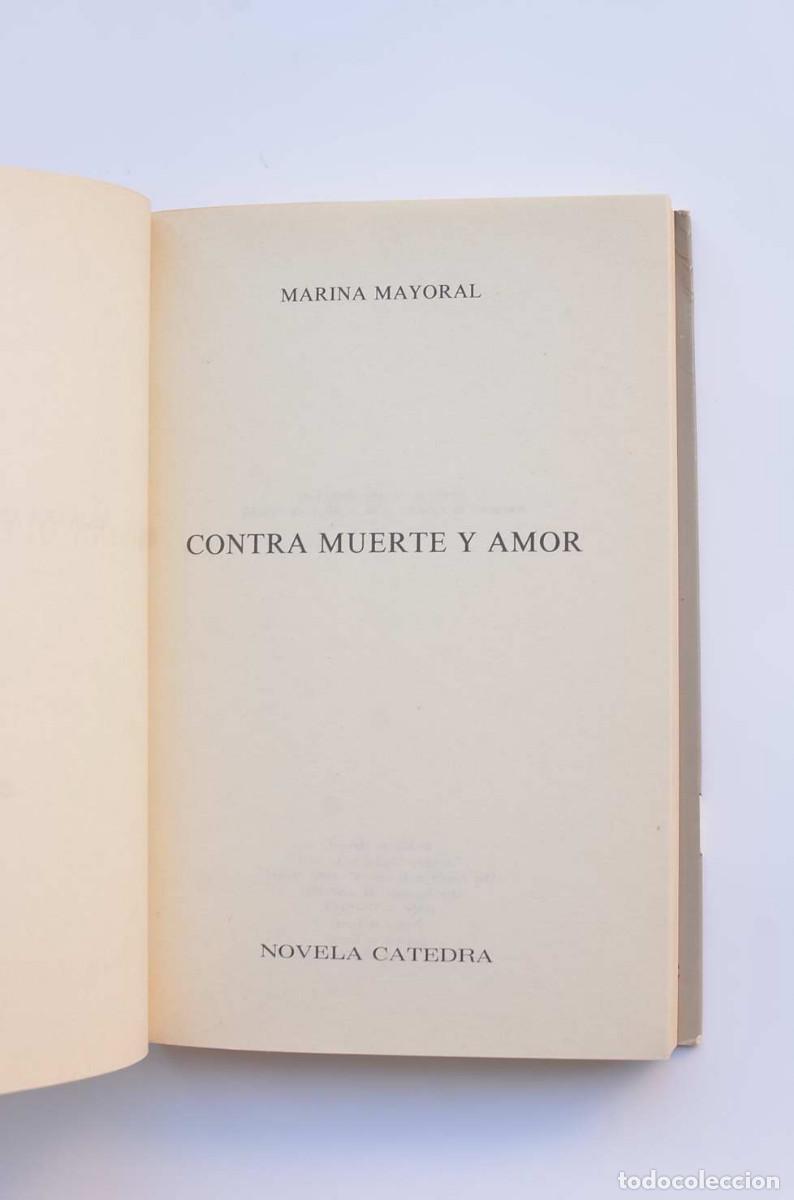Libros: Contra muerte y amor - MAYORA, Mar&iacute;a - Foto 2