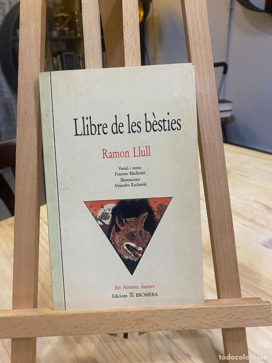 Libros: LLIBRE DE LES BESTIES- RAMON LLUL- BROMERA - Foto 1