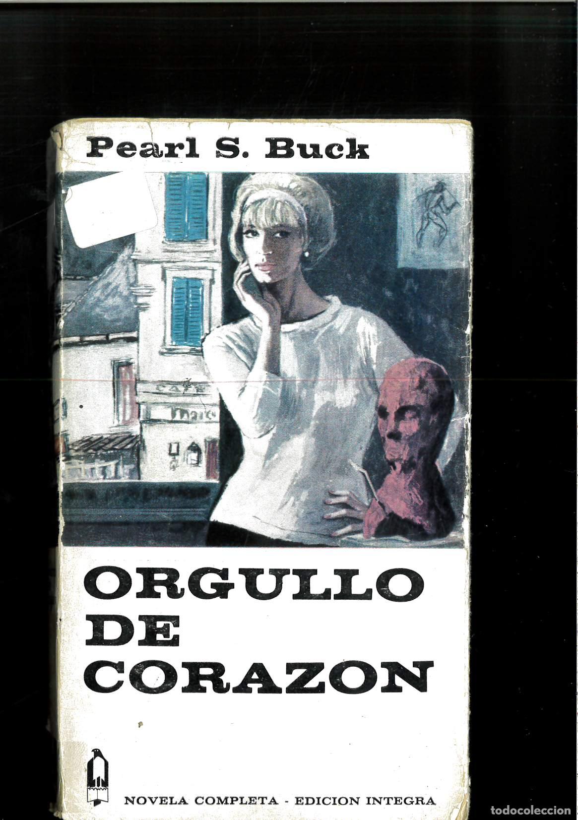 Libros: ORGULLO DE CORAZ&Oacute;N - PEARL. S. BUCK - Foto 1