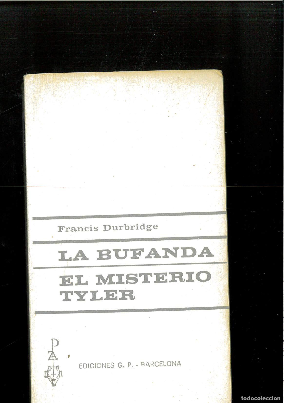 Libros: La bufanda. El misterio Tyler - FRANCIS DURBRIDGE - Foto 1