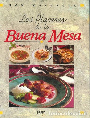 Libros: LOS PLACERES DE LA BUENA MESA - Foto 1