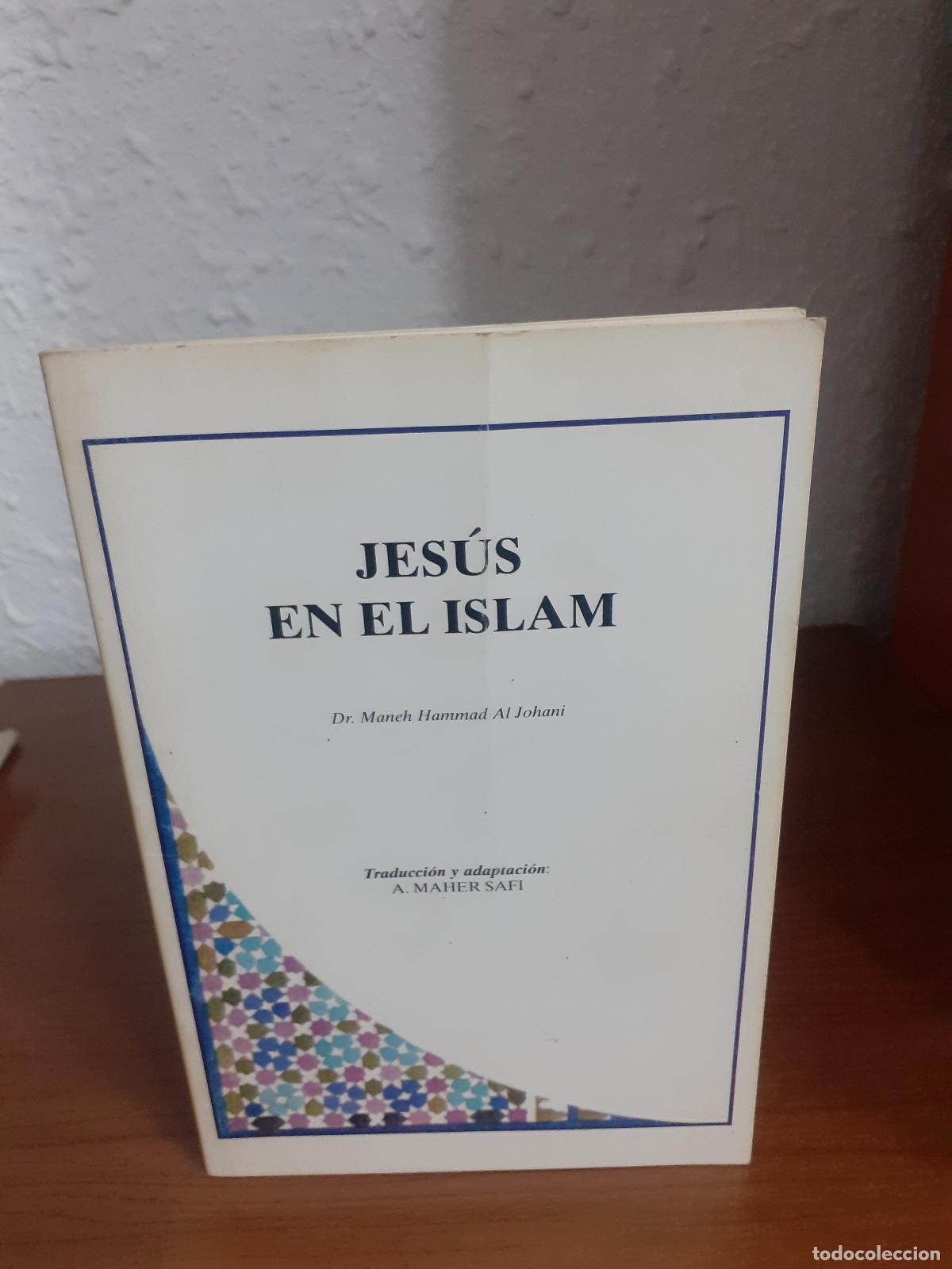 Libros: Jes&uacute;s en el Islam - Hammad Al johani, Maneh - Foto 1