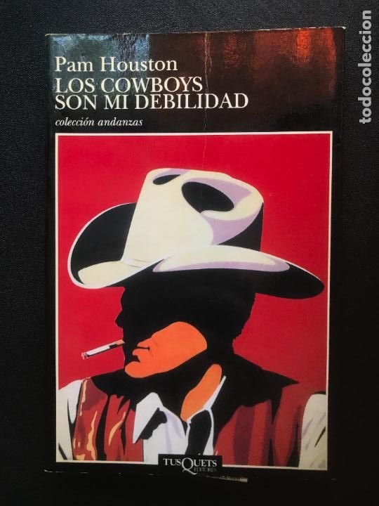 Libros: Pam Houston - Los cowboys son mi debilidad - Foto 1