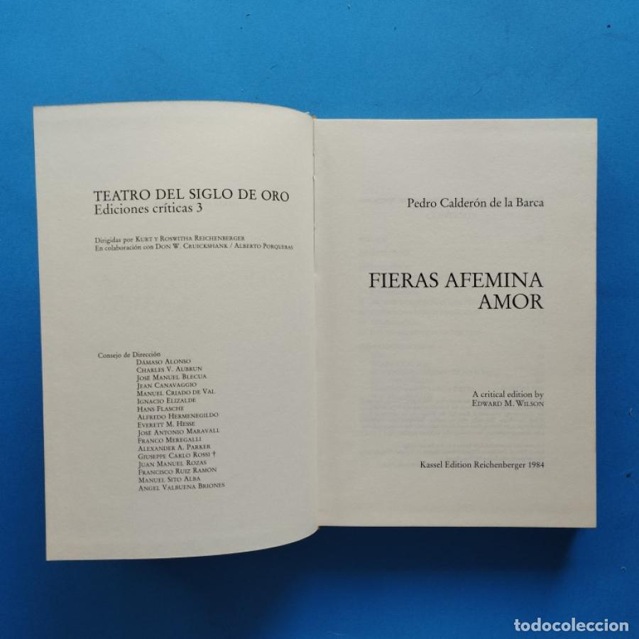 Libros: Fieras Afemina Amor. - Calder&oacute;n de la Barca, Pedro. - Foto 2
