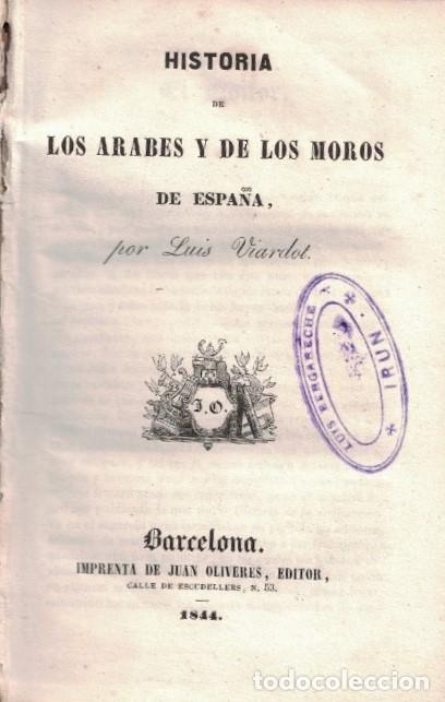 Libros: HISTORIA DE LOS &Aacute;RABES Y DE LOS MOROS DE ESPA&Ntilde;A. - Viardot. Luis, - Foto 1
