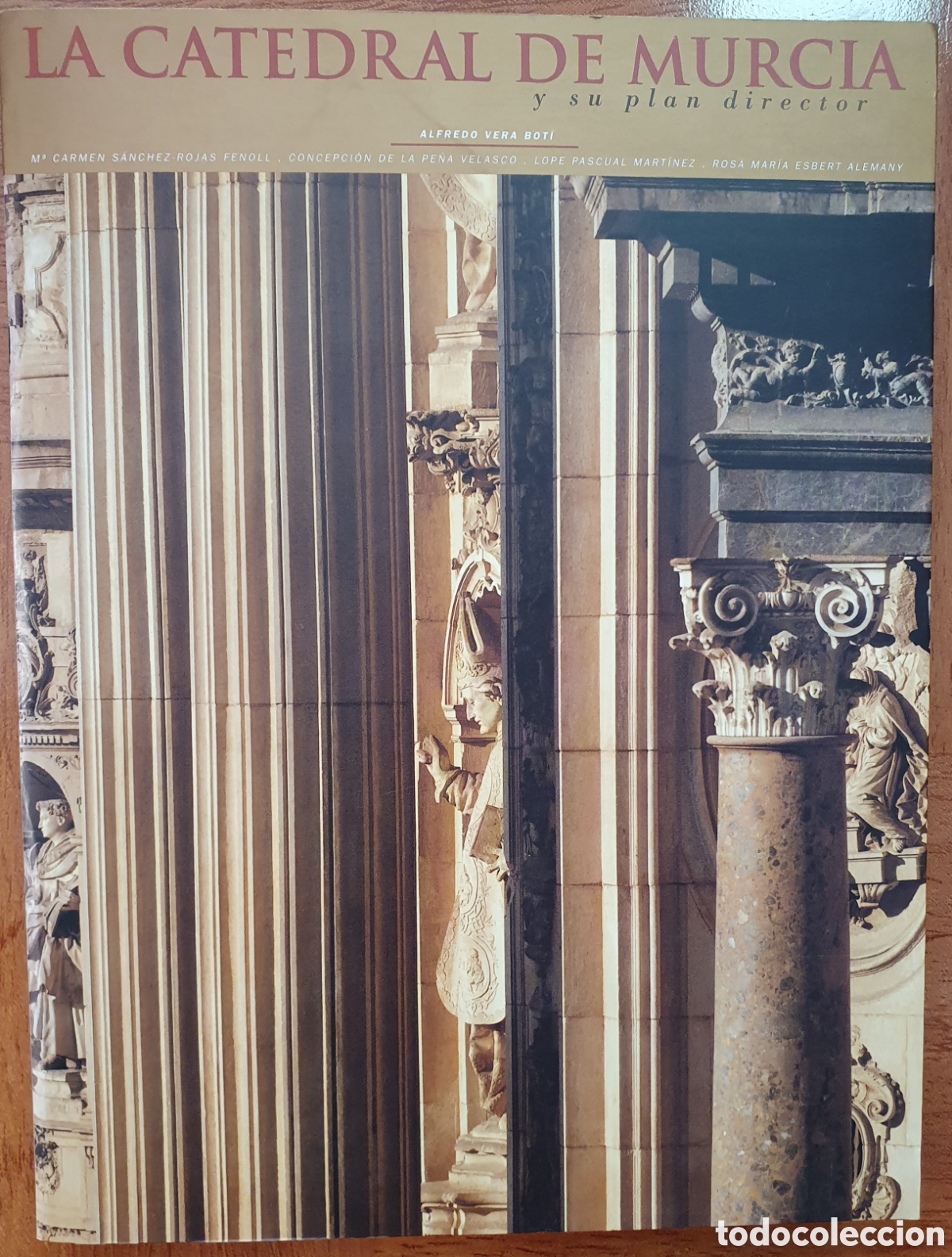 Libros: La Catedral de Murcia y su plan director - Alfredo Vera Bot&iacute; - Foto 1