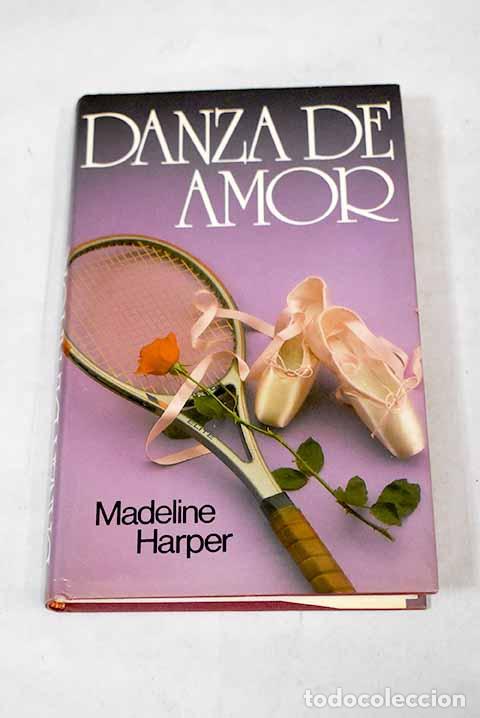 Libros: Danza de amor: Harper, Madeline.- Harper, Madeline - Foto 1