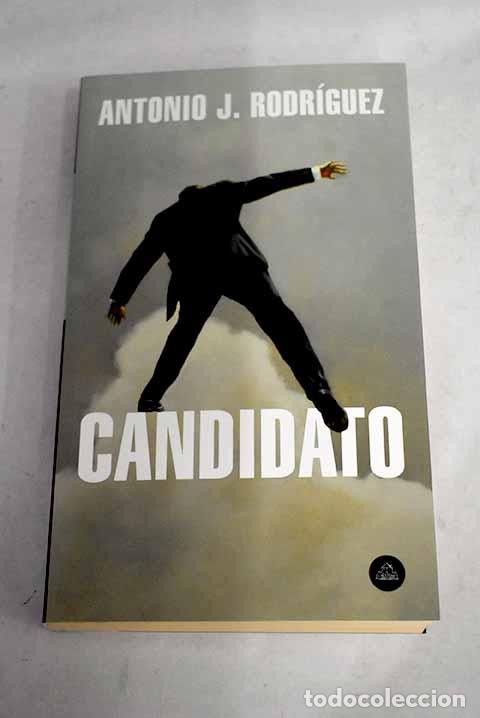 Libros: Candidato: Rodr&iacute;guez, Antonio J..- Rodr&iacute;guez, Antonio J. - Foto 1