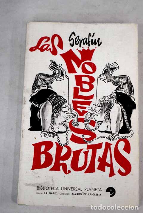Libros: Las nobles brutas: Seraf&iacute;n.- Seraf&iacute;n - Foto 1