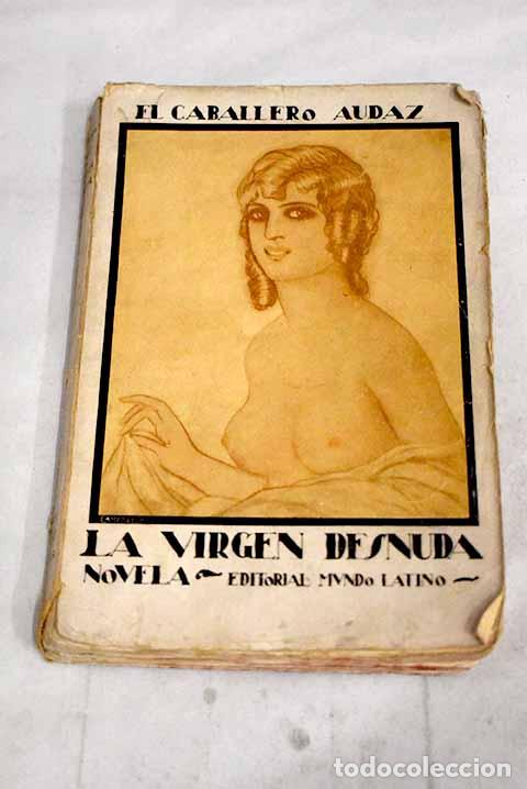 Libros: La virgen desnuda.- El Caballero Audaz - Foto 1