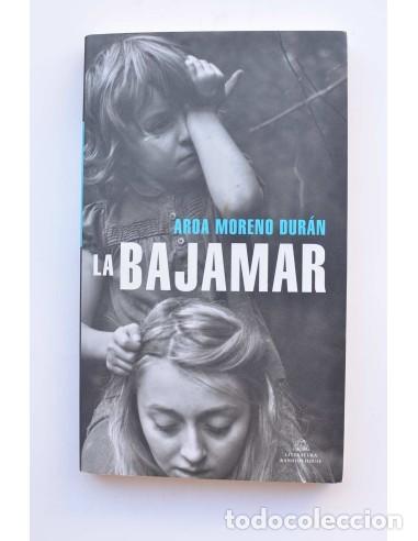 Libros: La Bajamar - MORENO DUR&Aacute;N, Aroa - Foto 1