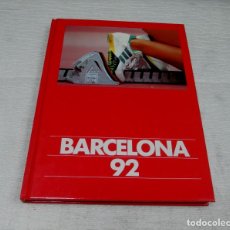 Libros: BARCELONA 92 JUEGOS OLIMPICOS - FOTOS A COLOR / 240 PÁGINAS / VARIOS IDIOMAS - EXCELENTE ESTADO RARO