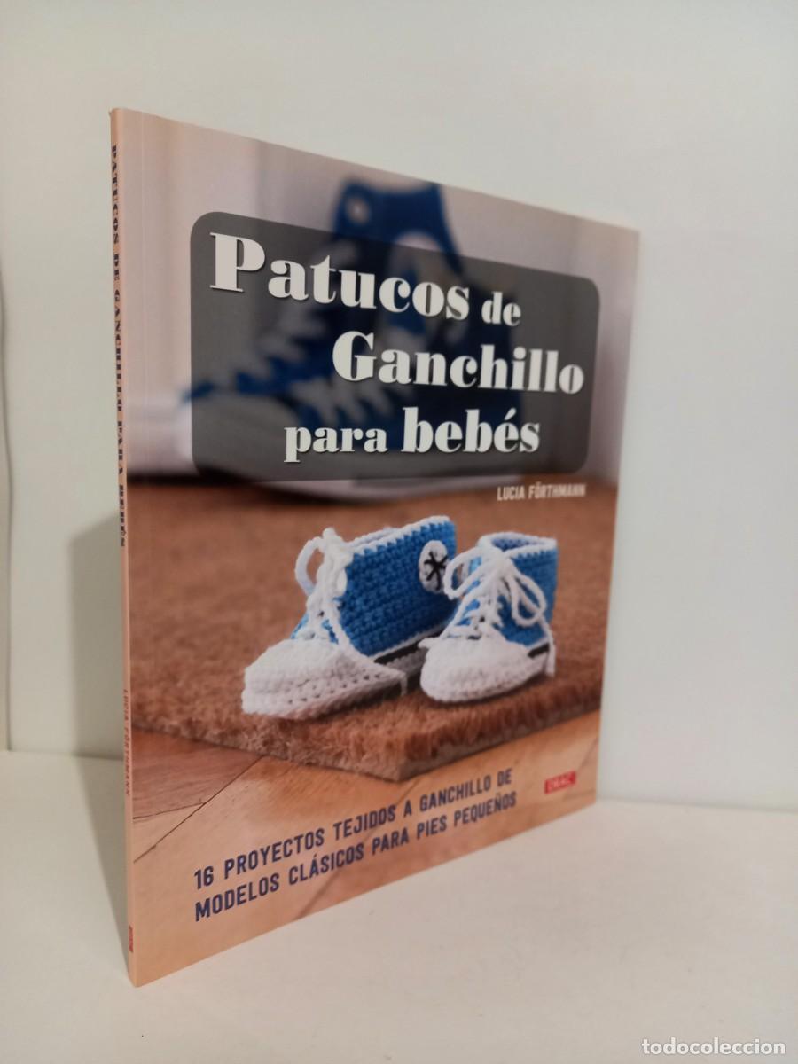 Libros: PATUCOS DE GANCHILLO PARA BEBES. LUCIA F&Ouml;RTHMANN. EDITORIAL EL DRAC. 2016 - Foto 1