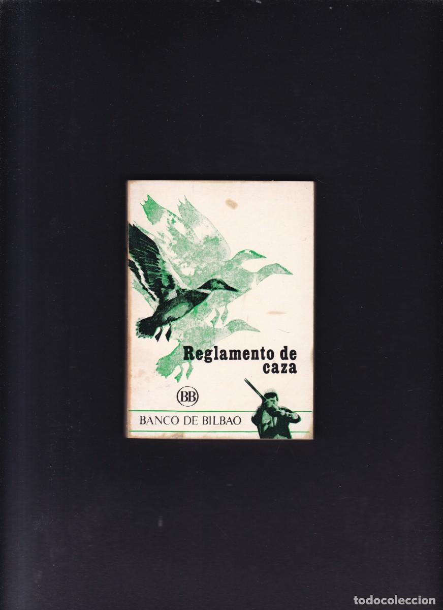 Libros: REGLAMENTO DE CAZA - BANCO DE BILBAO 1971 - Foto 1