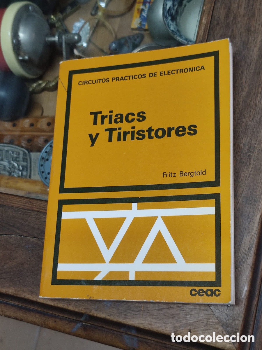Libros: Triacs y Tiristores Fritz Bergtold - Foto 1