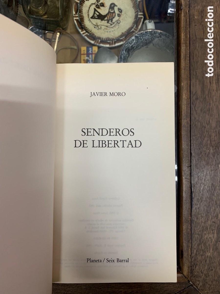 Libros: Javier Moro Senderos de libertad - Foto 4