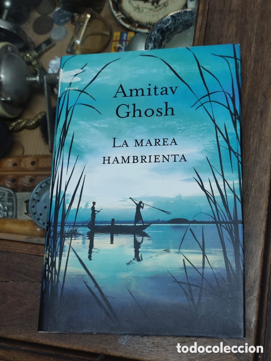 Libros: La marea Hambrienta Amitav Ghosh - Foto 1
