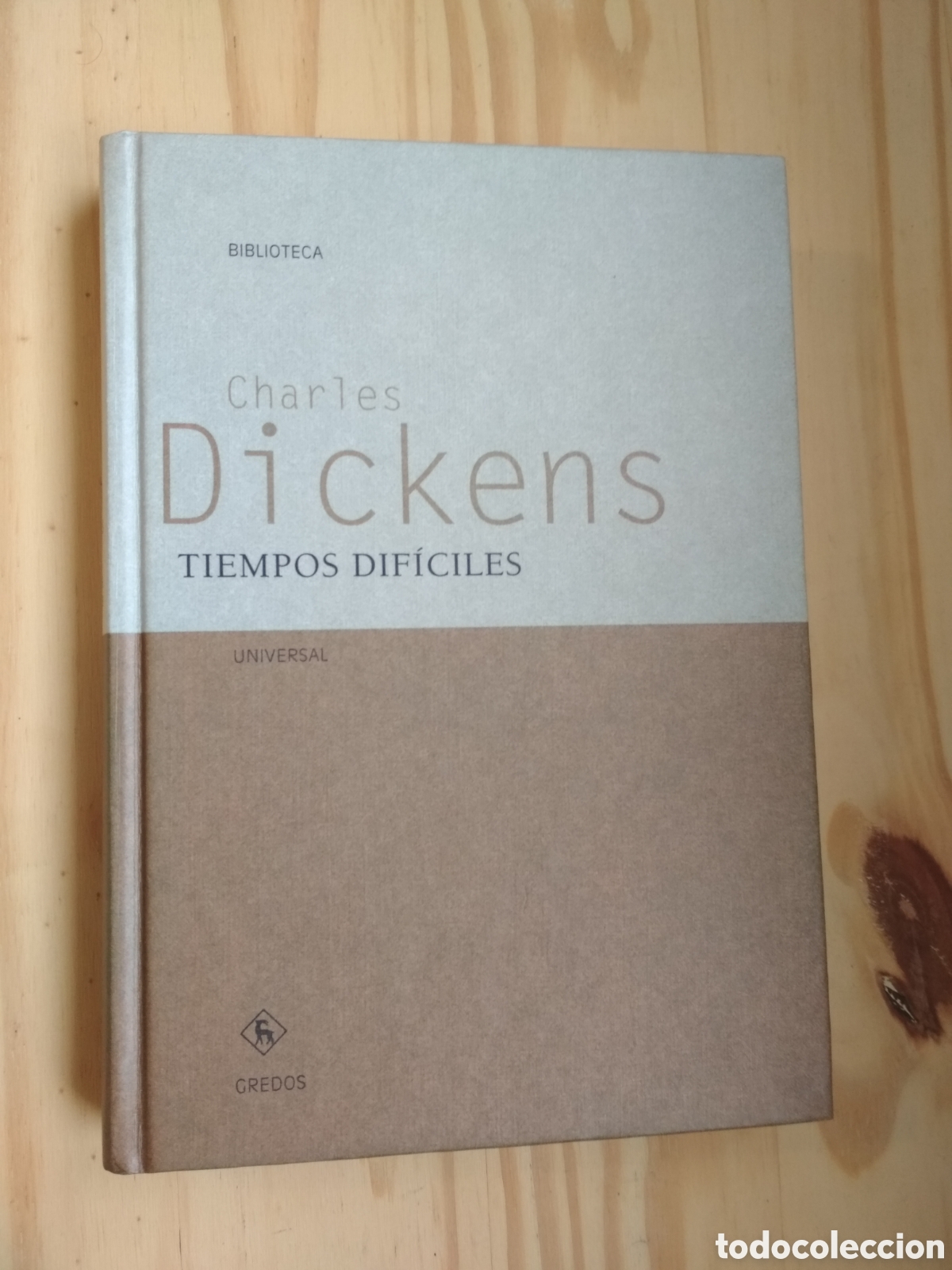 Libros: Tiempos dif&iacute;ciles. Charles Dickens. Gredos. - Foto 1