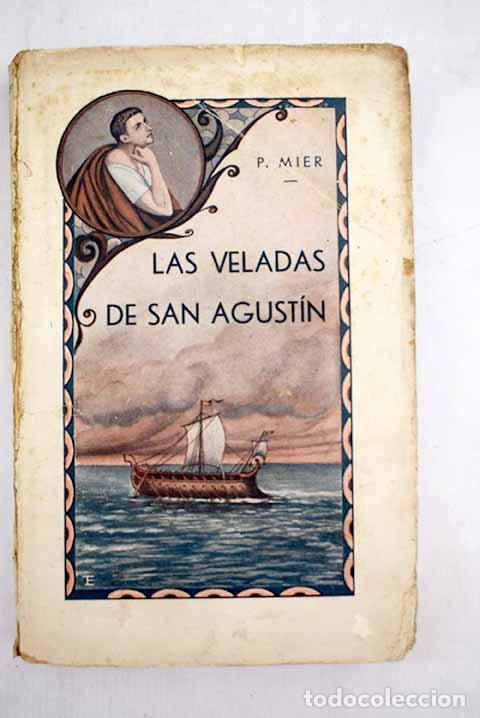 Libros: Las veladas de San Agust&iacute;n: obra an&oacute;nima italiana