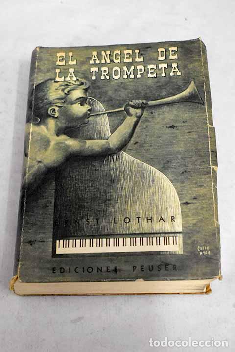Libros: El &aacute;ngel de la trompeta.- Lothar, Ernst - Foto 1