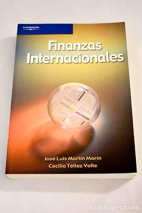 Libros: Finanzas internacionales.- Mart&iacute;n Mar&iacute;n, Jos&eacute; Luis - Foto 1